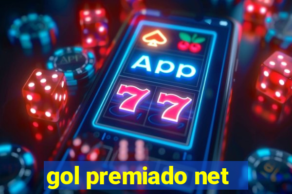 gol premiado net - Riches